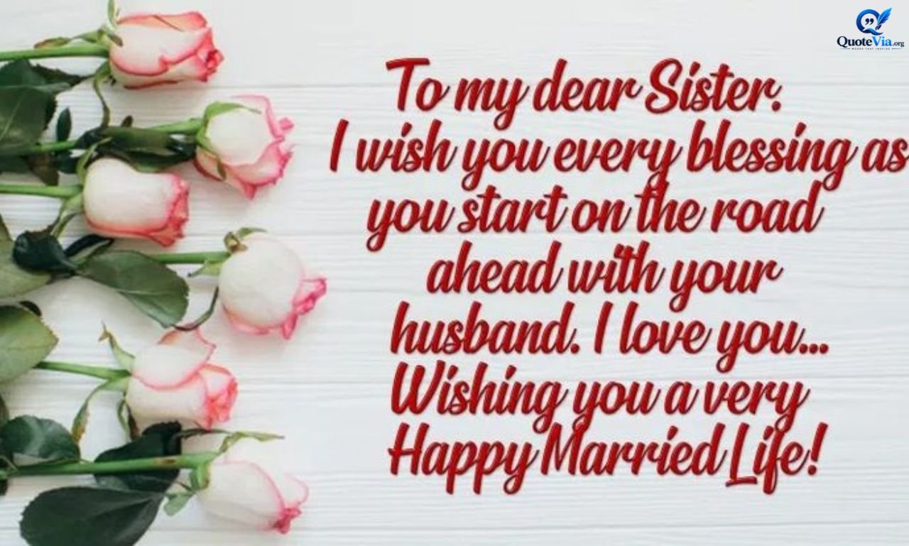 Long heart touching emotional wedding wishes for sister