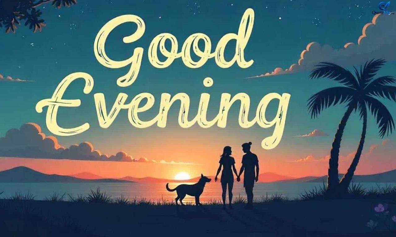 Good evening message for her with romantic and sweet evening wishes