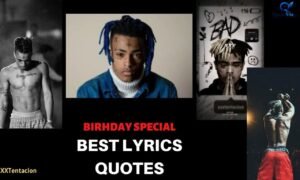 XXXTentacion quotes about life, love, sadness, and self-love